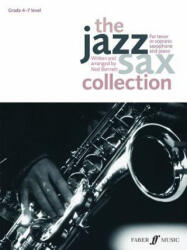 Jazz Sax Collection (Tenor/Soprano Saxophone) - Ned Bennett (ISBN: 9780571537655)