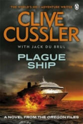 Plague Ship - Clive Cussler, Jack B. Du Brul (ISBN: 9781405916615)