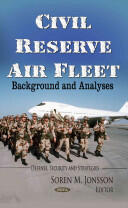 Civil Reserve Air Fleet - Background & Analyses (ISBN: 9781628087826)