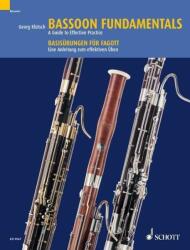 Bassoon Fundamentals / Basisubungen Fur Fagott: A Guide to Effective Practice / Eine Anleitung Zum Effektiven Uben (ISBN: 9783795752583)