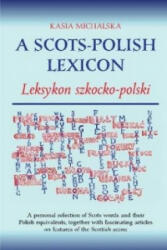 Scots-Polish Lexicon - Kasia Michalska (ISBN: 9781904246428)