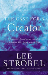 Case for a Creator - Lee Strobel (ISBN: 9780310339281)