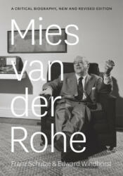 Mies van der Rohe - Franz Schulze, Edward Windhorst (ISBN: 9780226151458)