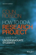 How to Do a Research Project: A Guide for Undergraduate Students (ISBN: 9781118691328)