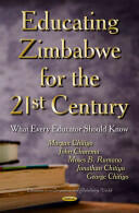 Educating Zimbabwe for the 21st Century - What Every Educator Should Know (ISBN: 9781631170782)