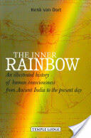 The Inner Rainbow: An Illustrated History of Human Consciousness from Ancient India to the Present Day (ISBN: 9781906999605)