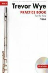 Trevor Wye Practice Book For The Flute - Trevor Wye (ISBN: 9781783054183)