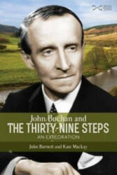John Buchan and the Thirty-nine Steps - an Exploration (ISBN: 9781905267873)