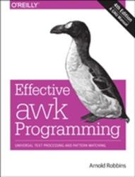 Effective AWK Programming, 4e (ISBN: 9781491904619)