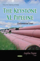 Keystone XL Pipeline - Environmental Issues (ISBN: 9781631179006)