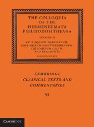 The Colloquia of the Hermeneumata Pseudodositheana - Eleanor Dickey (ISBN: 9781107065390)
