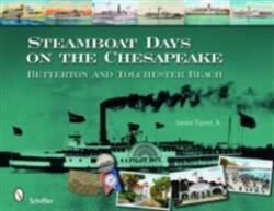 Steamboat Days on the Chesapeake: Betterton and Tolchester Beach (ISBN: 9780764331091)
