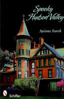 Spooky Hudson Valley (ISBN: 9780764333842)