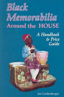 Black Memorabilia Around the House: A Handbook and Price Guide (ISBN: 9780887404870)