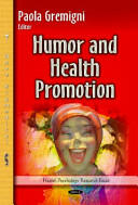 Humor and Health Promotion (ISBN: 9781633211469)