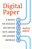 Digital Paper: A Manual for Research and Writing with Library and Internet Materials (ISBN: 9780226167787)