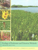 Ecology of Freshwater and Estuarine Wetlands (ISBN: 9780520278585)