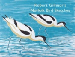 Robert Gillmor's Norfolk Bird Sketches - Robert Gillmor (ISBN: 9781910001035)