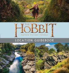 Hobbit Trilogy Location Guidebook - Ian Brodie (ISBN: 9781775540267)
