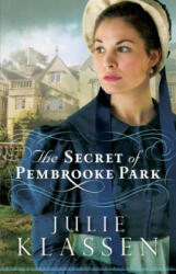 The Secret of Pembrooke Park (ISBN: 9780764210716)