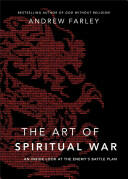 The Art of Spiritual War: An Inside Look at the Enemy's Battle Plan (ISBN: 9780801016592)