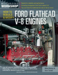 How to Rebuild and Modify Ford Flathead V-8 Engines - Mike Bishop, Vern Tardel (ISBN: 9780760343999)