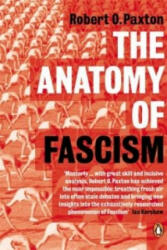 Anatomy of Fascism - Robert O. Paxton (2005)