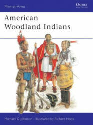 American Woodland Indians - Michael G Johnson (1992)