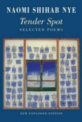 Tender Spot - Naomi Shihab Nye (ISBN: 9781780372808)