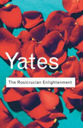 Rosicrucian Enlightenment - Frances A. Yates (2001)