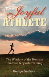 Joyful Athlete - George Beinhorn (ISBN: 9781565892897)