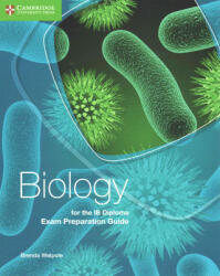 Biology for the IB Diploma Exam Preparation Guide - Brenda Walpole (ISBN: 9781107495685)