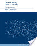 Decision Making Under Uncertainty - Mykel J. Kochenderfer (ISBN: 9780262029254)
