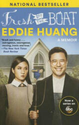 Fresh Off the Boat (TV Tie-in Edition) - Eddie Huang (ISBN: 9780812988536)