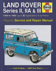 Land Rover Series II, IIa & III Petrol & Diesel Se - Haynes (ISBN: 9781785210211)