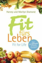 Fit für's Leben. Fit for Life. Tl. 1 - Harvey Diamond, Marilyn Diamond, Irmingard Hagen (ISBN: 9783442135332)