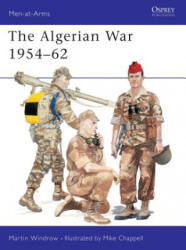 Algerian War 1954-62 - Mike Chappell (ISBN: 9781855326583)