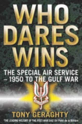 Who Dares Wins - Tony Geraghty (ISBN: 9780349114873)
