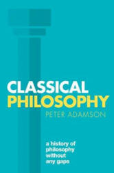 Classical Philosophy - Peter Adamson (ISBN: 9780198767039)