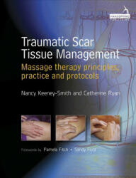 Traumatic Scar Tissue Management - Catherine Ryan (ISBN: 9781909141223)