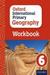 Oxford International Primary Geography: Workbook 6 - Terry Jennings (ISBN: 9780198310143)