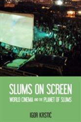 Slums on Screen - KRSTIC IGOR (ISBN: 9781474406864)