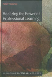 Realizing the Power of Professional Learning - Helen Timperley (ISBN: 9780335244041)