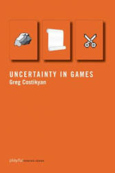Uncertainty in Games - Greg Costikyan (ISBN: 9780262527538)