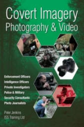 Covert Imagery & Photography - Peter Jenkins (ISBN: 9780953537853)