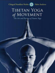Tibetan Yoga of Movement - Chogyal Namkhai Norbu (ISBN: 9781583945568)