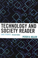 Technology and Society Reader: Case Studies Revised Edition (ISBN: 9780761858270)