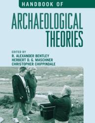 Handbook of Archaeological Theories (ISBN: 9780759100336)