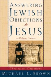Answering Jewish Objections to Jesus (ISBN: 9780801063343)