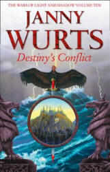 Destiny's Conflict: Book Two of Sword of the Canon - Janny Wurts (ISBN: 9780007310388)